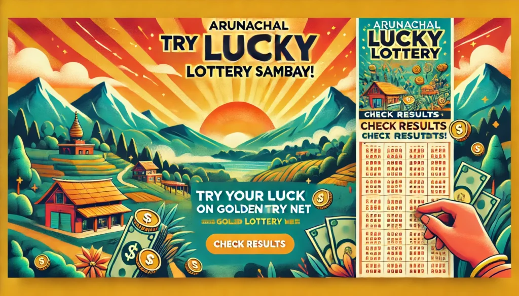 Arunachal Lucky Lottery Sambad