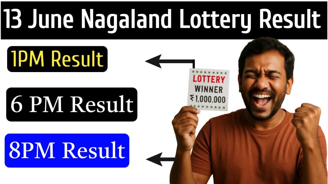 13 June Nagaland Lottery Result