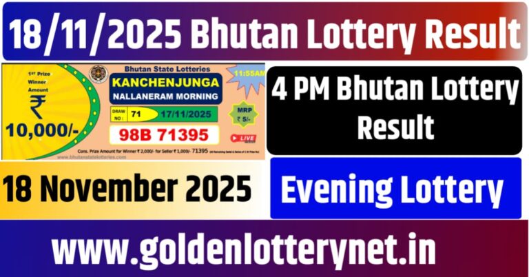 18.11.2025 4PM Bhutan Lottery Result